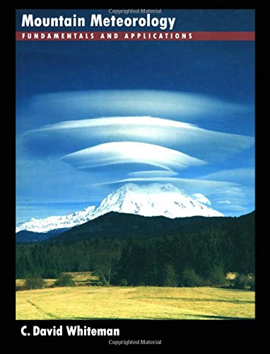 Mountain Meteorology: Fundamentals and Applications,Used
