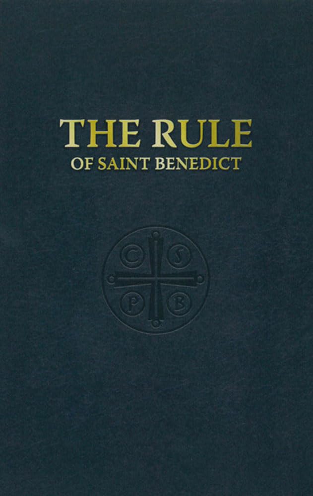 The Rule of St. Benedict,Used