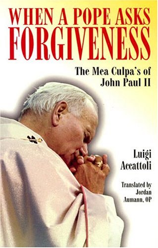 When a Pope Asks Forgiveness,Used