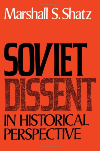 Soviet Dissent in Historical Perspective,Used