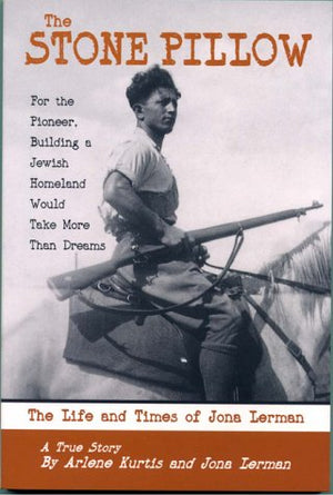 The Stone Pillow : The Life and Times of Jona Lerman,Used
