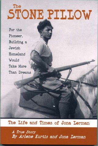 The Stone Pillow : The Life and Times of Jona Lerman,Used