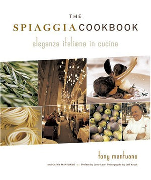 The Spiaggia Cookbook: Eleganza Italiana in Cucina,Used
