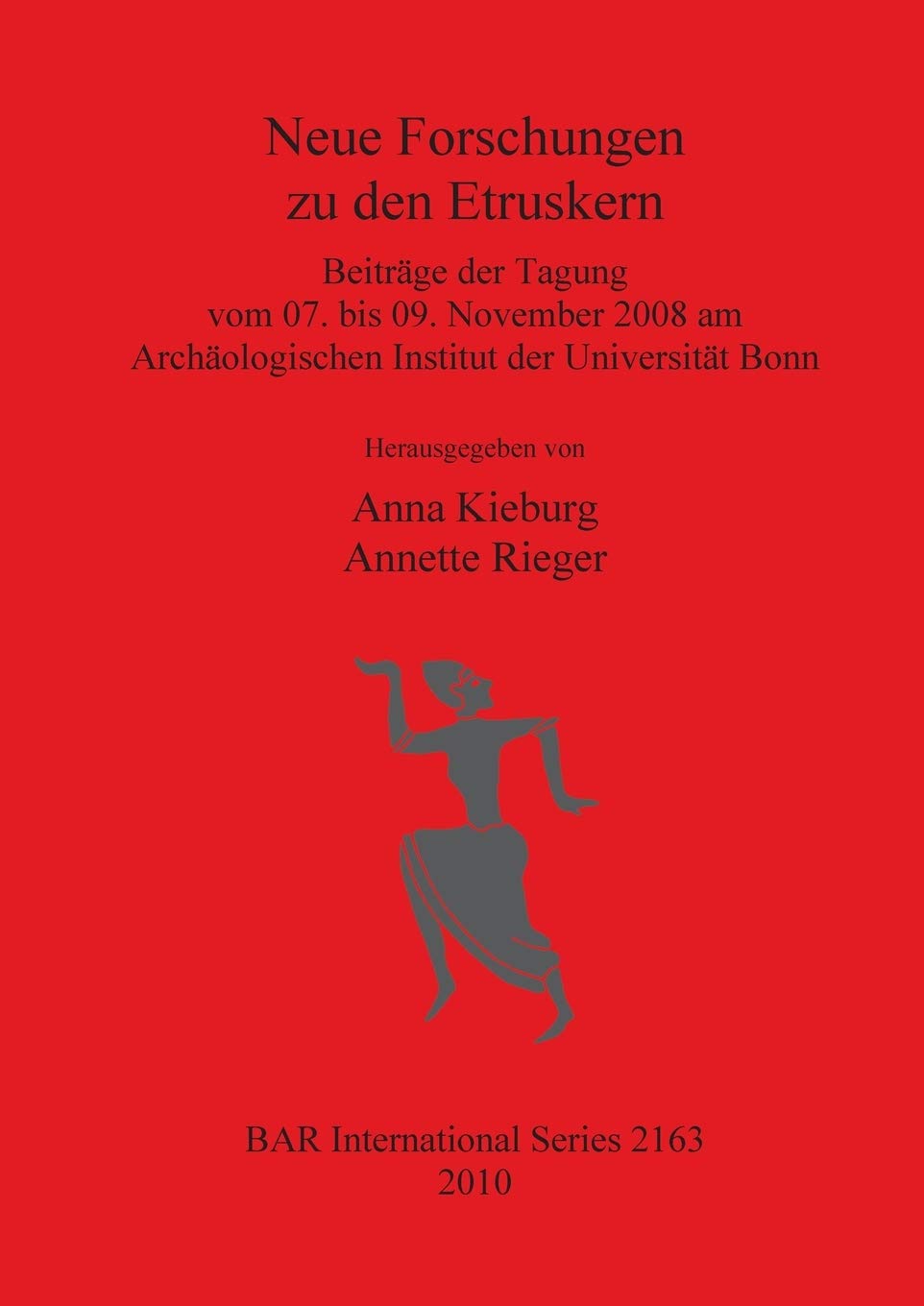 Neue Forschungen zu den Etruskern (BAR International),Used