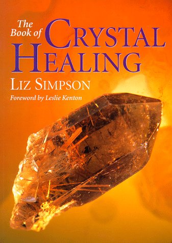 The Book of Crystal Healing,Used