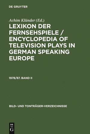 Lexikon Der Fernsehspiele / Encyclopedia Of Television Plays In German Speaking Europe. 1978/87. Band Ii (Bild Und Tontrgerver,Used