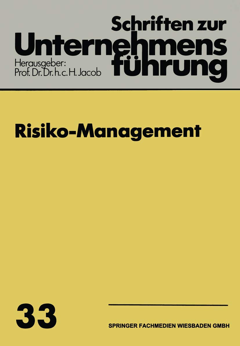 Risikomanagement (Schriften Zur Unternehmensfhrung) (German Edition),Used