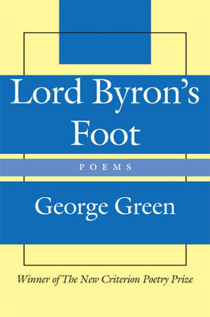 Lord Byron's Foot: Poems,Used