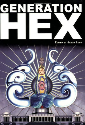Generation Hex,Used