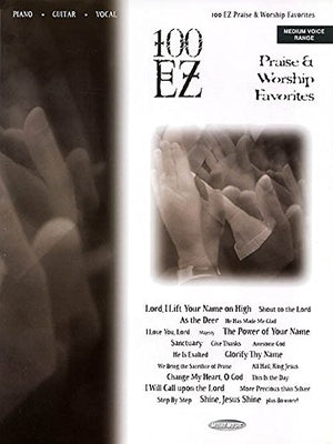 100 EZ Praise & Worship Favorites Piano, Vocal and Guitar Chords,Used