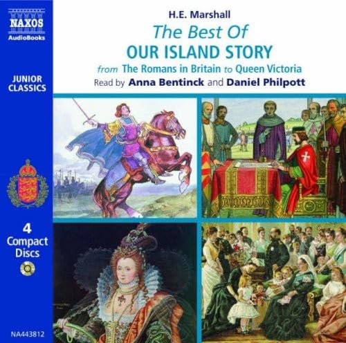 The Best of Our Island Story: From the Romans in Britain to Queen Victoria (Junior Classics)