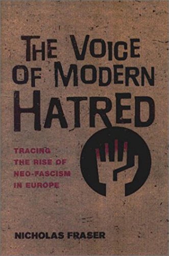 The Voice Of Modern Hatred: Tracing The Rise Of Neofascism In Europe