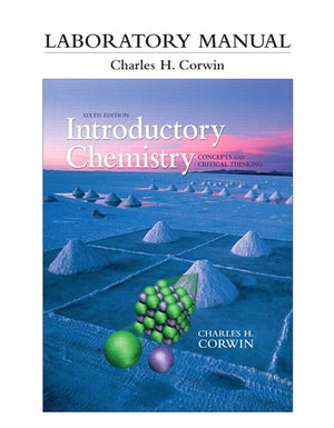 Laboratory Manual for Introductory Chemistry: Concepts and Critical Thinking (6th Edition),Used