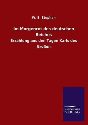 Im Morgenrot Des Deutschen Reiches (German Edition),Used