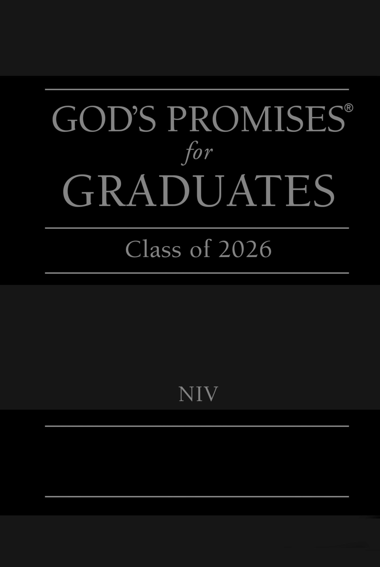 GodS Promises For Graduates: Class Of 2026  Black Niv: New International Version (The Perfect Christian Graduation Gift To Ce