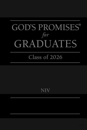 GodS Promises For Graduates: Class Of 2026  Black Niv: New International Version (The Perfect Christian Graduation Gift To Ce