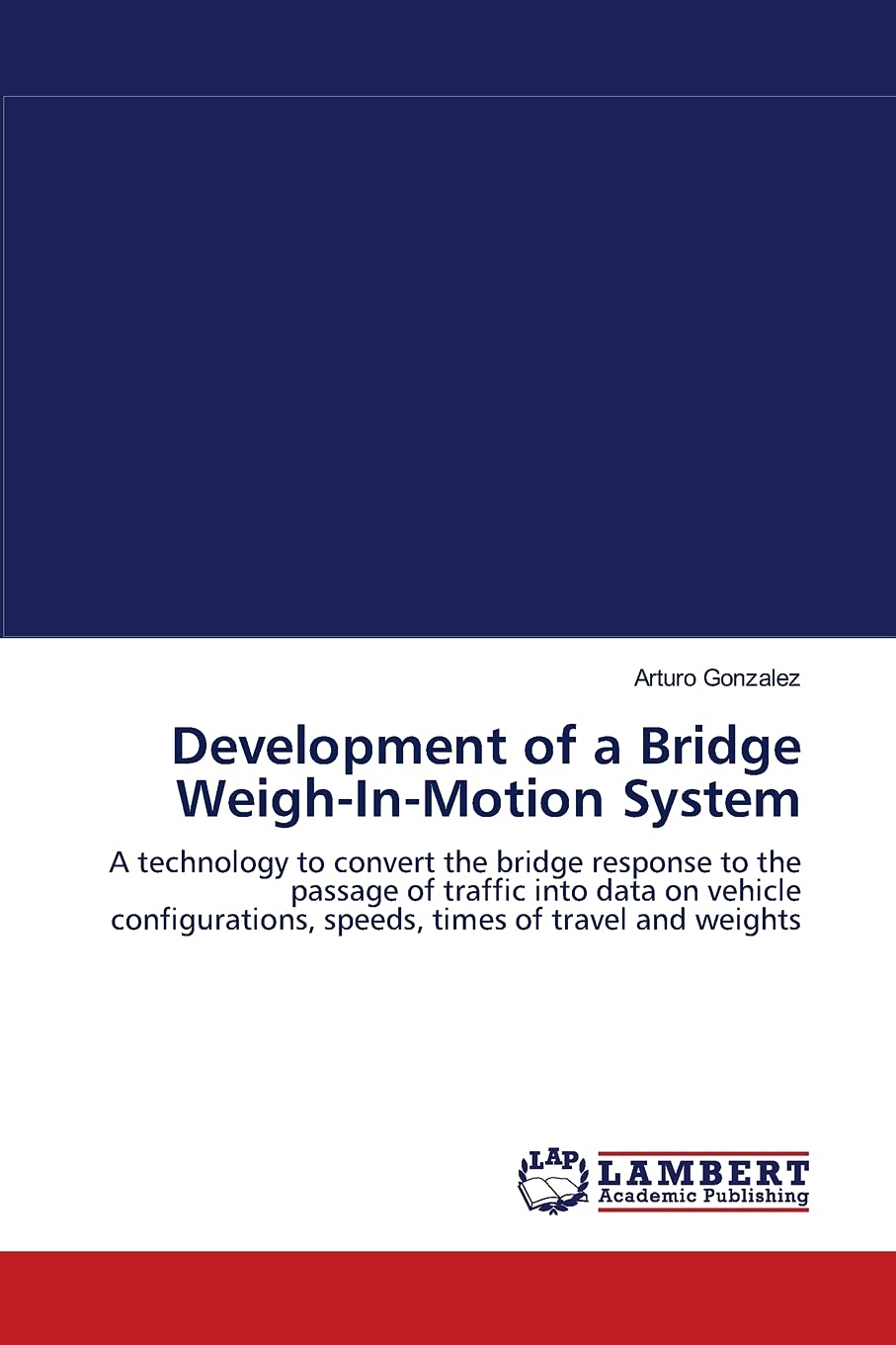 Development of a Bridge WeighInMotion System: A technology to convert the bridge response to the passage of traffic into data ,Used