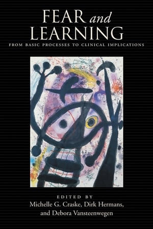 Fear and Learning: From Basic Processes to Clinical Implications,Used