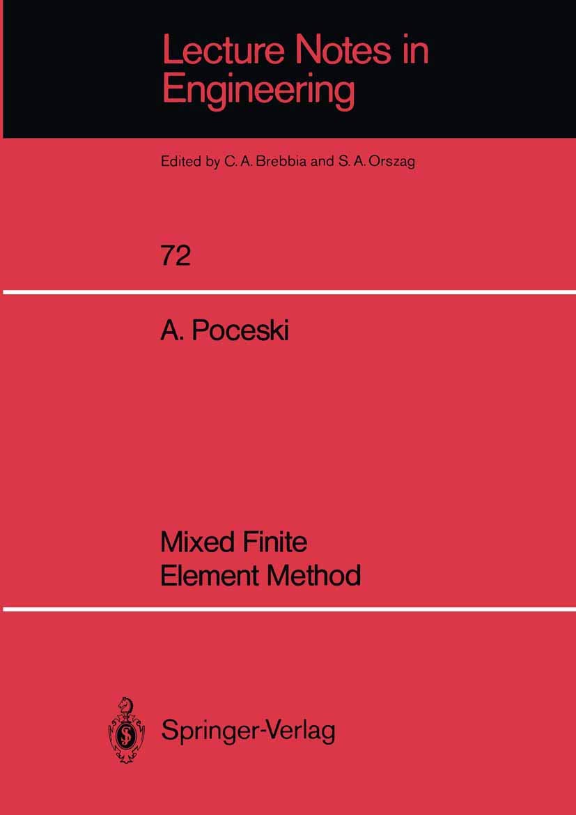 Mixed Finite Element Method (Lecture Notes in Engineering, 72),Used