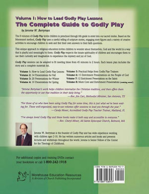 The Complete Guide to Godly Play: Volume 1: How To Lead Godly Play Lessons [An imaginative method for presenting scripture stori,New