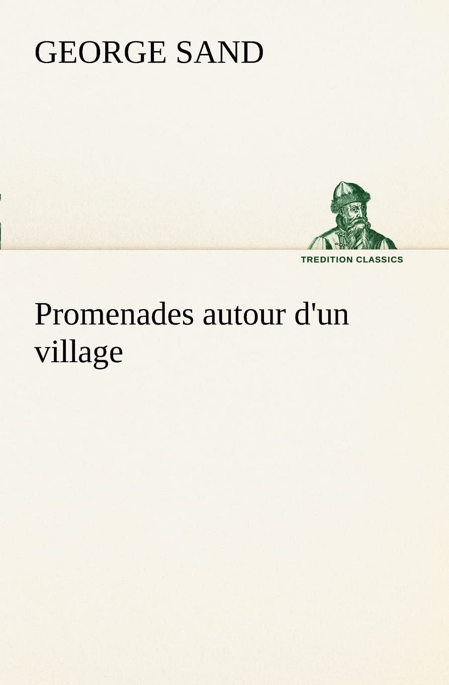 Promenades autour d'un village (French Edition),Used