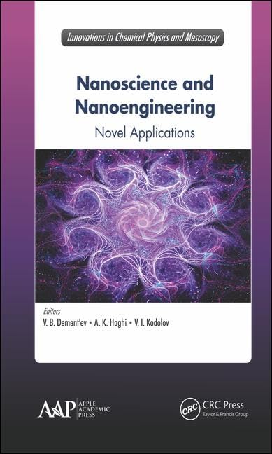 Nanoscience and Nanoengineering: Novel Applications (Innovations in Chemical Physics and Mesoscopy),Used