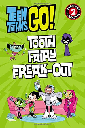 Teen Titans Go! (TM): Tooth Fairy FreakOut (Passport to Reading),Used