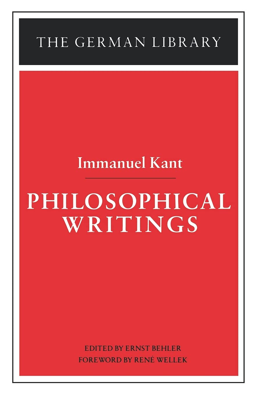 Philosophical Writings: Immanuel Kant (German Library),New