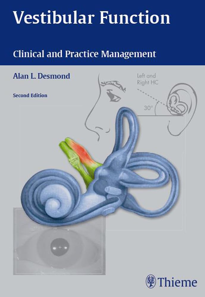 Vestibular Function: Clinical and Practice Management,New