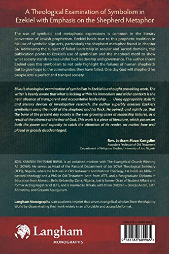 A Theological Examination of Symbolism in Ezekiel with Emphasis on the Shepherd Metaphor,Used