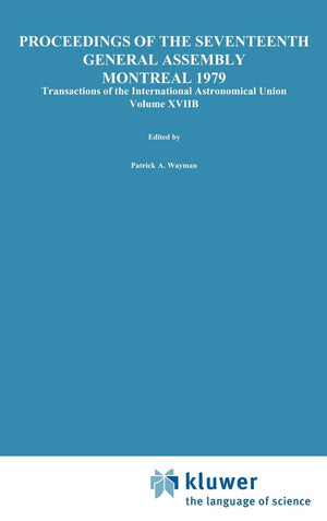 Transactions of the International Astronomical Union, Volume XVIIB (International Astronomical Union Transactions, 17B),Used