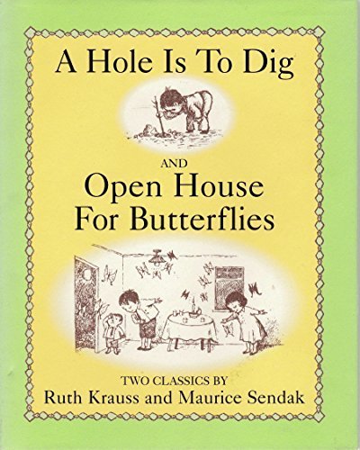 A Hole Is To Dig And Open House For Butterflies