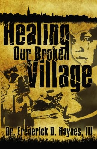 Healing Our Broken Village