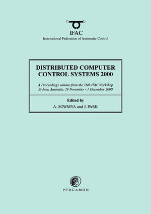 Distributed Computer Control Systems 2000 (Ifac Proceedings Volumes),New