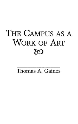 The Campus as a Work of Art,Used