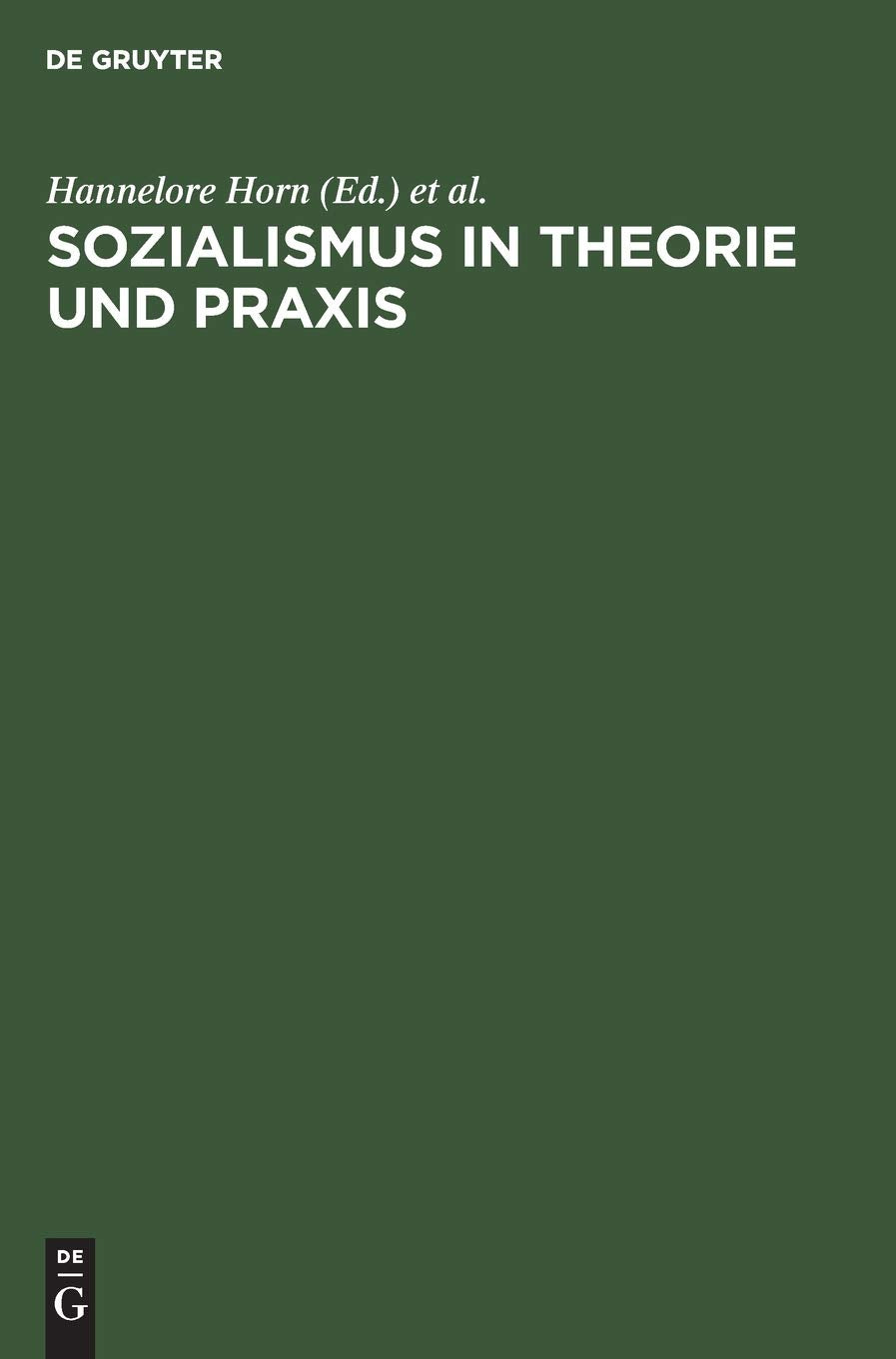 Sozialismus In Theorie Und Praxis: Festschrift Fr Richard Lwenthal Zum 70. Geburtstag Am 15. April 1978 (German Edition),Used