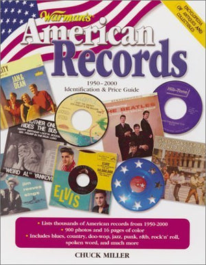 Warman'S American Records, 19502000: Identification & Price Guide (Encyclopedia Of Antiques And Collectibles)-used