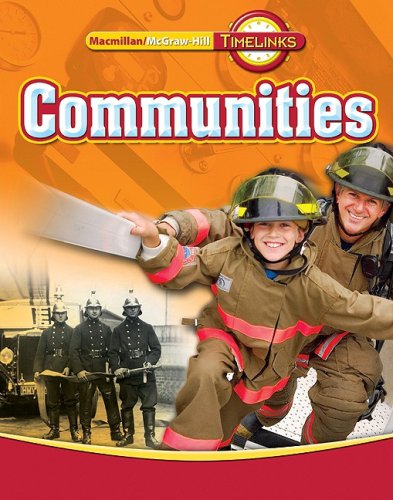 TimeLinks: Third Grade, Communities, Communities Student Edition (OLDER ELEMENTARY SOCIAL STUDIES),Used
