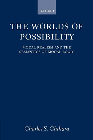 The Worlds of Possibility: Modal Realism and the Semantics of Modal Logic,Used