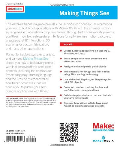 Making Things See: 3D vision with Kinect, Processing, Arduino, and MakerBot (Make: Books),Used