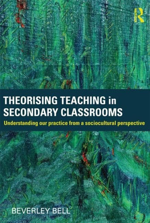 Theorising Teaching in Secondary Classrooms (Eastern Europe, Russia and Central Asia),Used