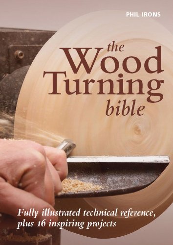 The Wood Turning Bible,New