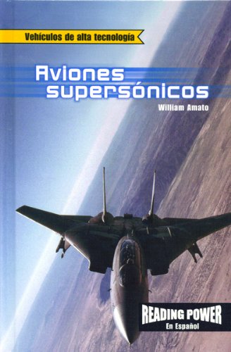 Aviones Supersonicos/Supersonic Jets (Vehiculos de alta tecnologia) (Spanish Edition),Used