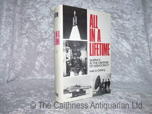 All in a Lifetime: Science in the Defense of Democracy,Used