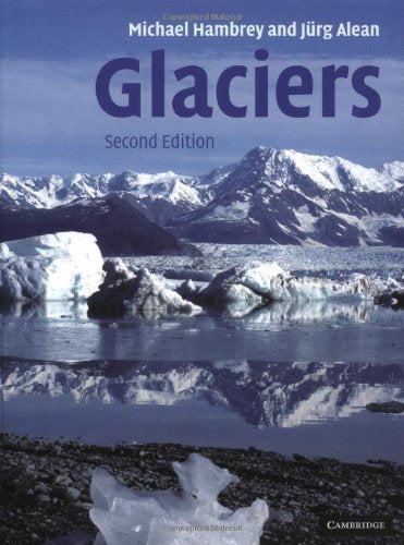 Glaciers, 2Nd Edition,New