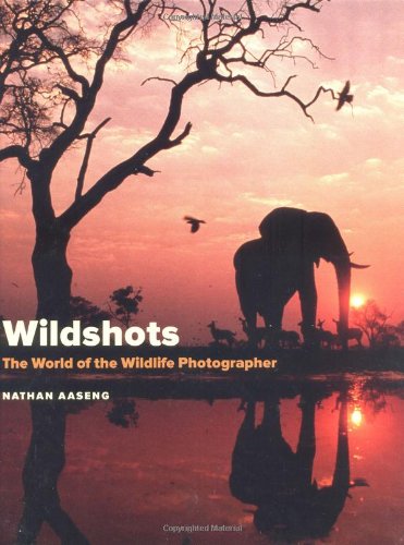 Wildshots: The World of the Wildlife Photographer,Used