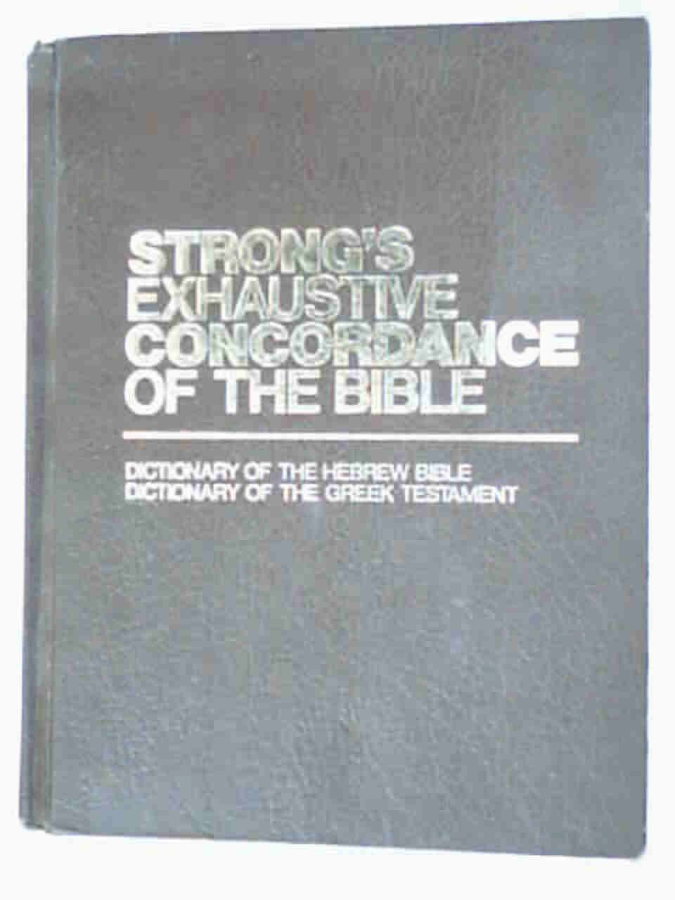 Strong's Exhaustive Concordance of the Bible,New