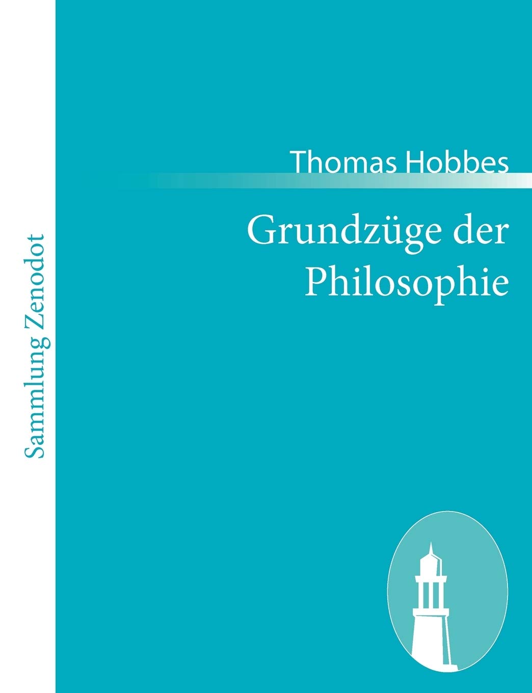 Grundzuge Der Philosophie: Elementorum Philosophiae (German Edition),Used