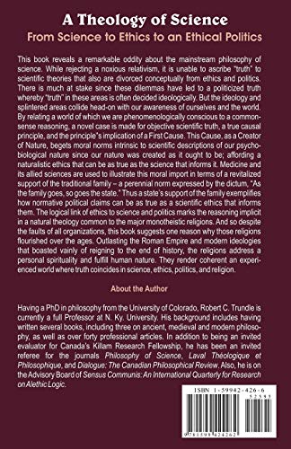 A Theology of Science: From Science to Ethics to an Ethical Politics,Used