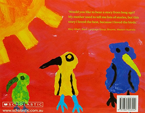 How The Birds Got Their Colours: An Aboriginal Story